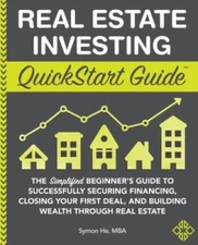 Real Estate Investing QuickStart Guide: The Simplified Beginnerâ??s  - VERY GOOD