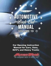Access Tools Car Opening Manual: Unlock Cars Truck Suv's by Aurelio a Vigil: New