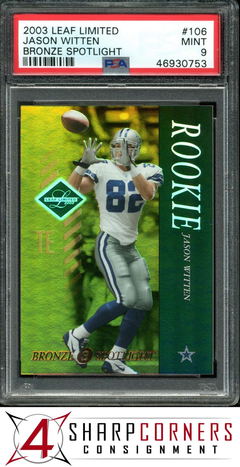 Jason Witten Leaf Limited #106 Bronze Spotlight