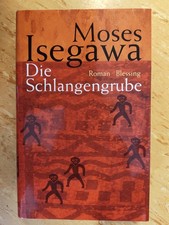 Die Schlangengrube / Moses Isegawa