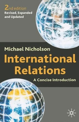 International Relations | A Concise Introduction | Michael Nicholson | Englisch