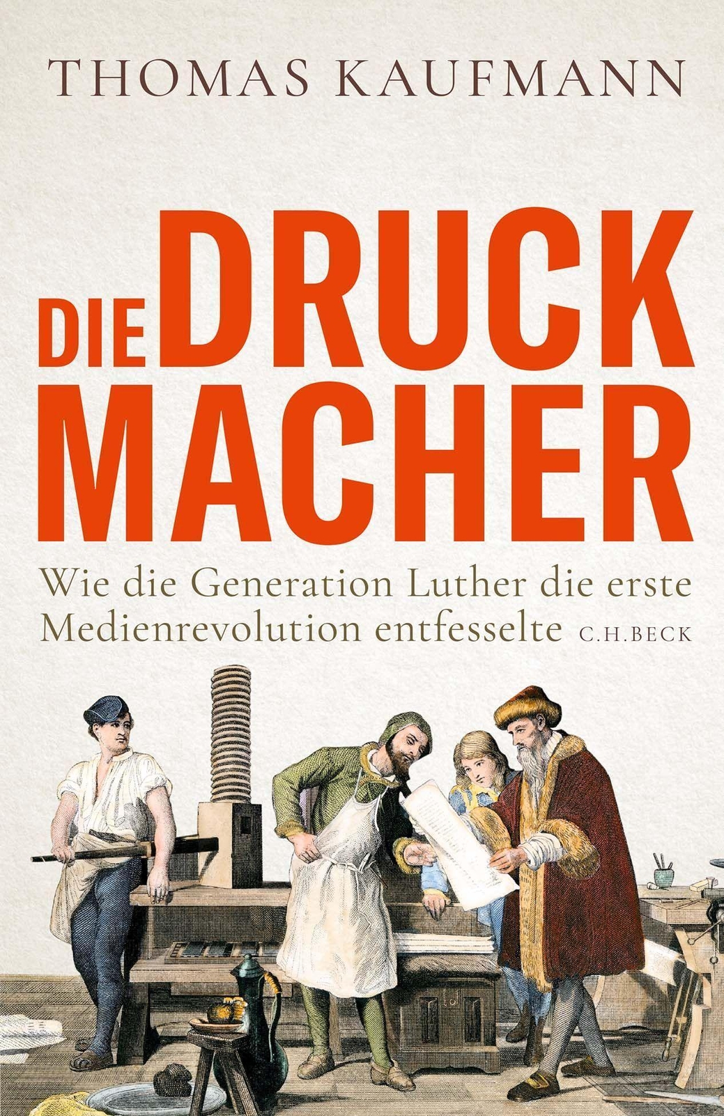 Thumbnail - Die Druckmacher | Thomas Kaufmann | Buch | 350 S. | Deutsch | 2022 |