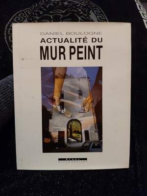 Daniel Boulogne - Aktuelles der bemalten Wand - Syros Alternatives Paris 1989 +