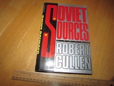 Soviet Sources by Robert Cullen (1990, Hardcover)