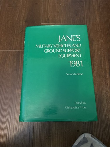 Jane’s Military Vehicles And Ground Support Equipment 1981