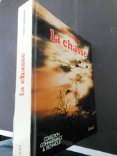 CHASSE (la) LIVRE TECHNIQUE 1980 -TOUS TYPES DE CHASSES - 392 PAGES -40x 21- L 5