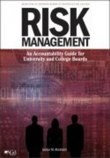 Risk Management: An Accountability Guide for University and College - GOOD
