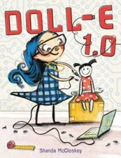Doll-E 1.0 - Hardcover By McCloskey, Shanda - VERY GOOD