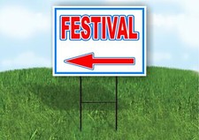 FESTIVAL LEFT arrow RED WHITE BLUE 18inx24in Yard Road Sign w/ Stand