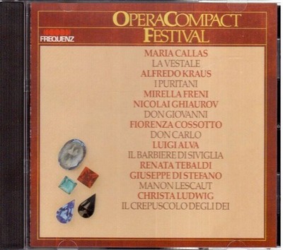 Callas, Kraus, Bremsen, Cossotto, Alva, Tebaldi: Opera Compact Festival - CD