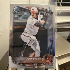 2025 Bowman Draft Chrome Caden Bodine #BDC-63 1st Bowman RC Baltimore Orioles