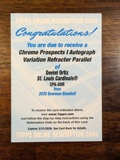 2026 Bowman Baseball Deniel Ortiz Chrome Prospects Variation Auto Redemption