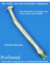 Star 430K Lube Free Non Fiber-Optic Push Button Dental Highspeed Handpiece