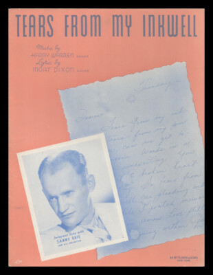 TEARS FROM MY INKWELL Mort Dixon/Harry Warren 1939 SAMMY KAYE Sheet Music