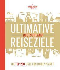 Lonely Planet Bildband Ultimative Reiseziele Deutschland | 2021 |