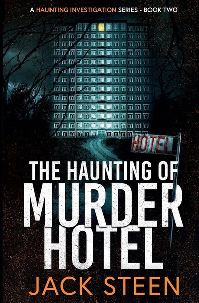 The Haunting Of Murder Hotel Jack Steen Taschenbuch Englisch 2024 Steena Holmes-image