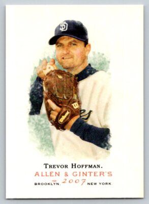 2007 Topps Allen & Ginter #291 Trevor Hoffman San Diego Padres