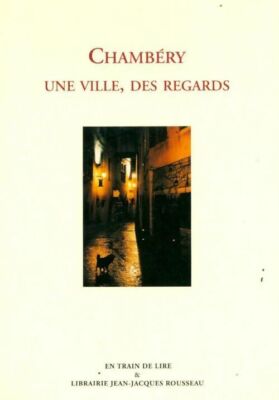 Chambéry. Eine Stadt der Blicke - Anne-Marie Aguettaz - V267783