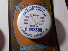 1-3/4" C. Dickson unknown office and location litho pinback button