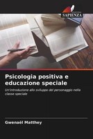 GwenaëL Matthey | Psicologia Positiva E Educazione Speciale | Taschenbuch (2023)