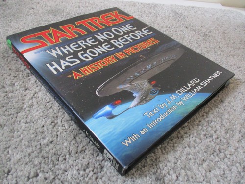 Star Trek : Where No One Has Gone Before - A History in Pictures by J. M Dillard - Picture 3 of 8