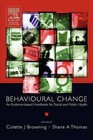 Behavioural Change by Colette Browning, Shane A. Thomas (Paperback, 2005)
