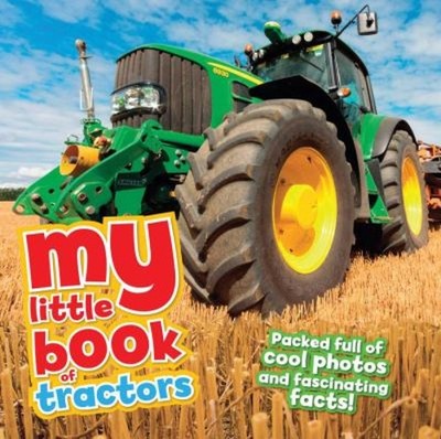 My Little Book of Tractors Hardcover Rod Green