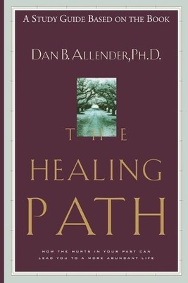 The Healing Path Study Guide: How t..., Allender, Dan B
