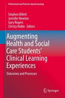 Augmenting Health And Social Care Students' Clinical Learning Experiences Stephe