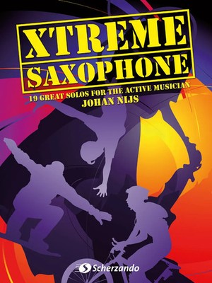 Xtreme Saxophone | 19 Great Solos for the Active Musician | Johan Nijs | Buch
