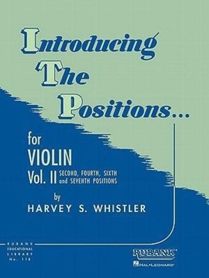 Introducing the Positions... for Violin, Vol. II | Harvey S Whistler | Broschüre
