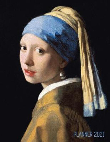 Thumbnail - Girl With A Pearl Earring Planner 2021: Johannes Vermeer Daily Agenda:
