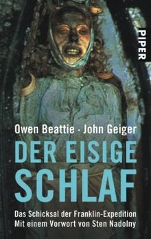 Der eisige Schlaf: Das Schicksal der Franklin-Expedition... | Buch | Zustand gut