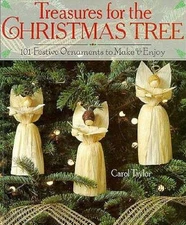 Treasures for the Christmas Tree: 101 Festive Ornaments to  - VERY GOOD