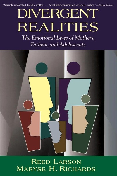 Divergent Realities The Emotional Lives Of Mothers, Fathers, And Adolescents-image