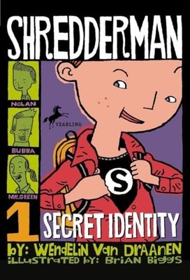 Shredderman: Secret Identity: 1, Van Draanen, Wendelin