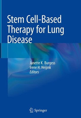 Stem Cell-Based Therapy for Lung Disease Janette K. Burgess
