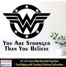 Wonder Woman You Are Stronger Than You Believe 10" Indoor Black Vinyl Wall Decal