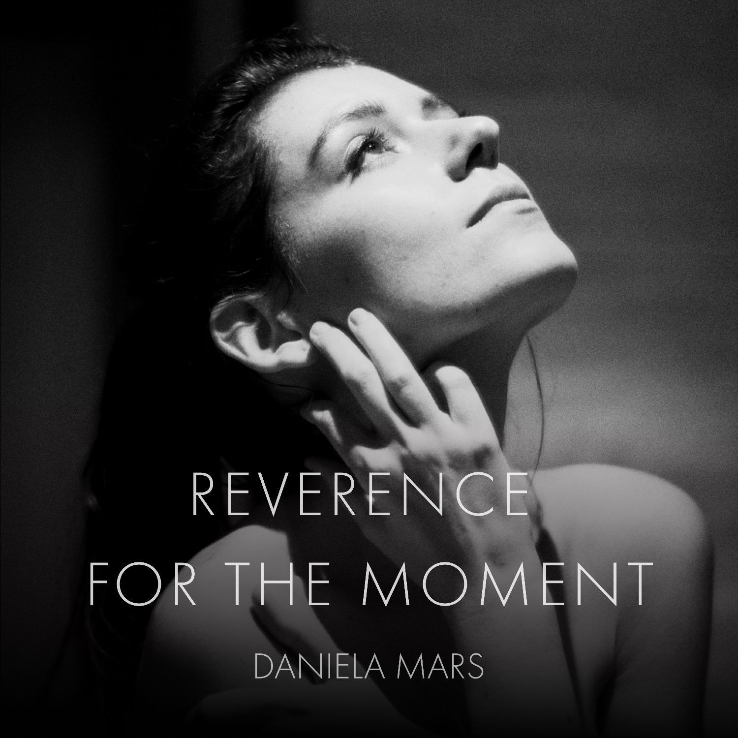 Daniela Mars Daniela Mars: Reverence for the Moment (CD) Album