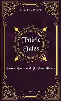 Count Fathom | Fairie Tales - Puss in Boots and The Frog Prince | Taschenbuch