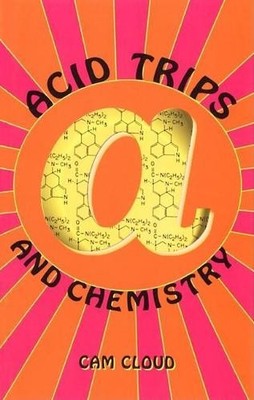 Cam Cloud Dan Joy Acid Trips and Chemistry (Taschenbuch) (US IMPORT)