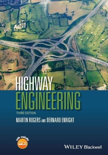 Highway Engineering by Martin Rogers, Bernard Enright - 9781118378151
