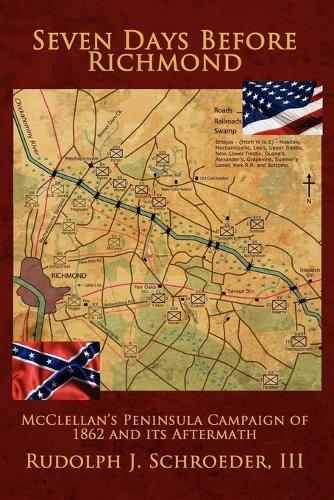 Thumbnail - Rudolph J Schroeder Seven Days Before Richmond (taschenbuch) (us