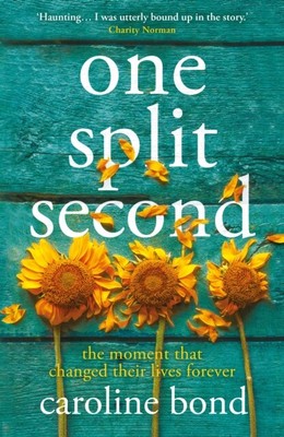  One Split Second von Caroline Bond 9781786499257 Taschenbuch Softback