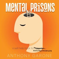 Anthony Garone | Mental Prisons | Taschenbuch | Englisch (2025) | Stairway Press