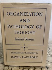 Organization and Pathology of Thought: Selected Sources by David Rapaport
