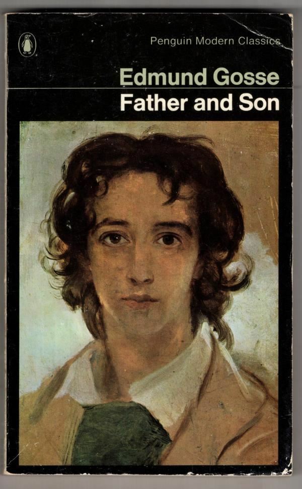 Father And Son : Edmund Gosse