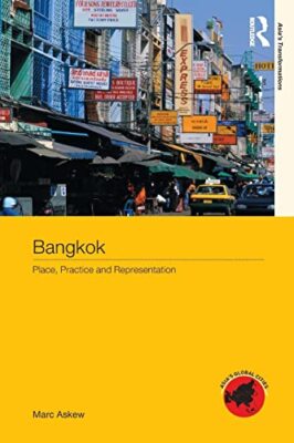Bangkok: Place, Practice and Representation by Marc Askew (Paperback, 2002)