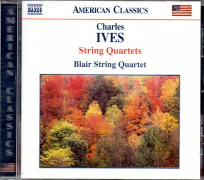 Streichquartette, Charles Ives und Blair String Quartet