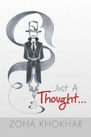 Just A Thought Zoha Khokhar Taschenbuch Kartoniert / Broschiert Englisch 2014